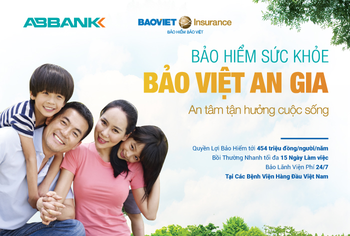 Thông Báo Triển Khai Sản Phẩm Bảo Hiểm Sức Khỏe Bảo Việt An Gia Dành Cho Khách Hàng Cá Nhân Abbank 