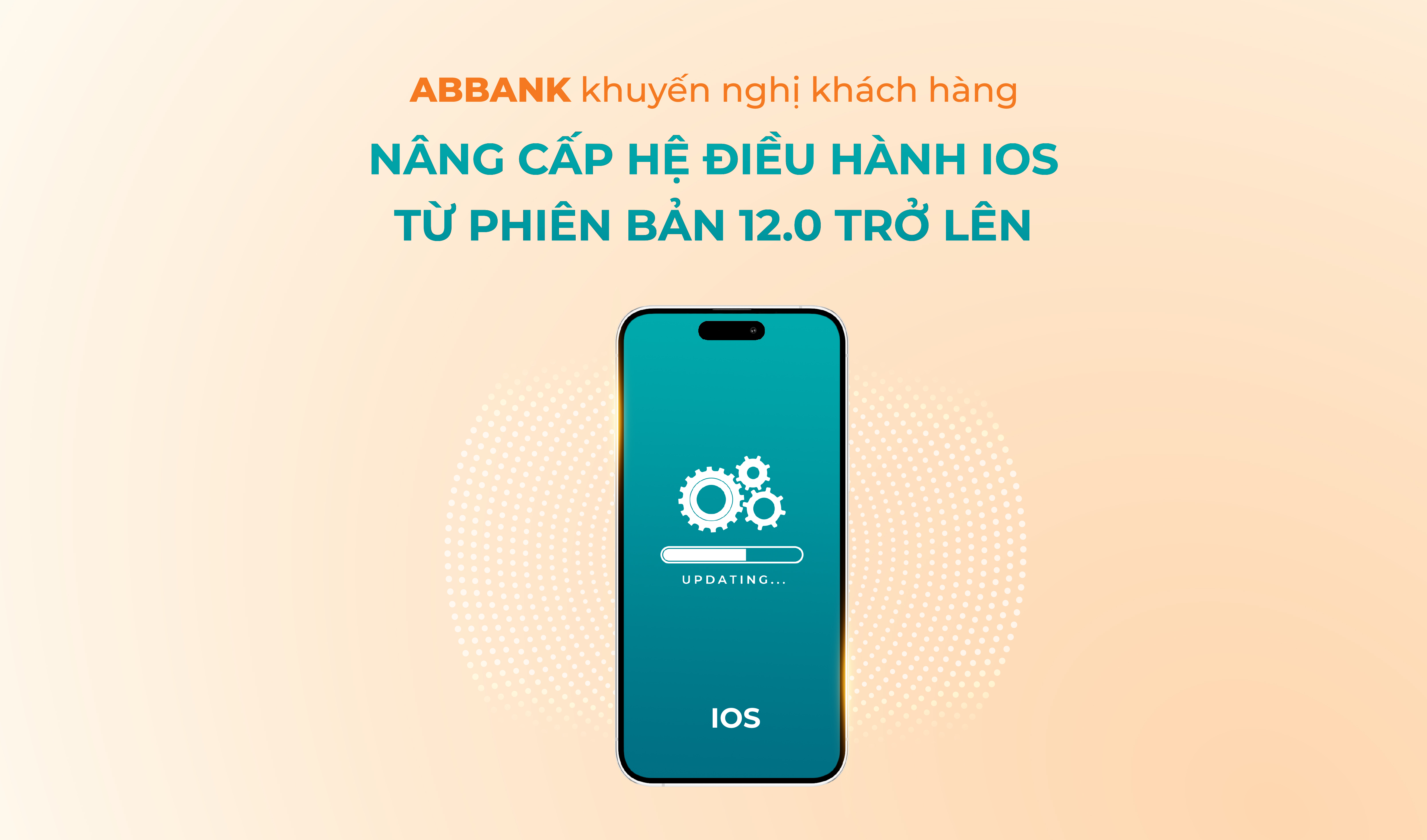 KHUYẾN NGHỊ KHÁCH HÀNG NÂNG CẤP HỆ ĐIỀU HÀNH IOS TỪ PHIÊN BẢN 12.0 TRỞ LÊN<br />