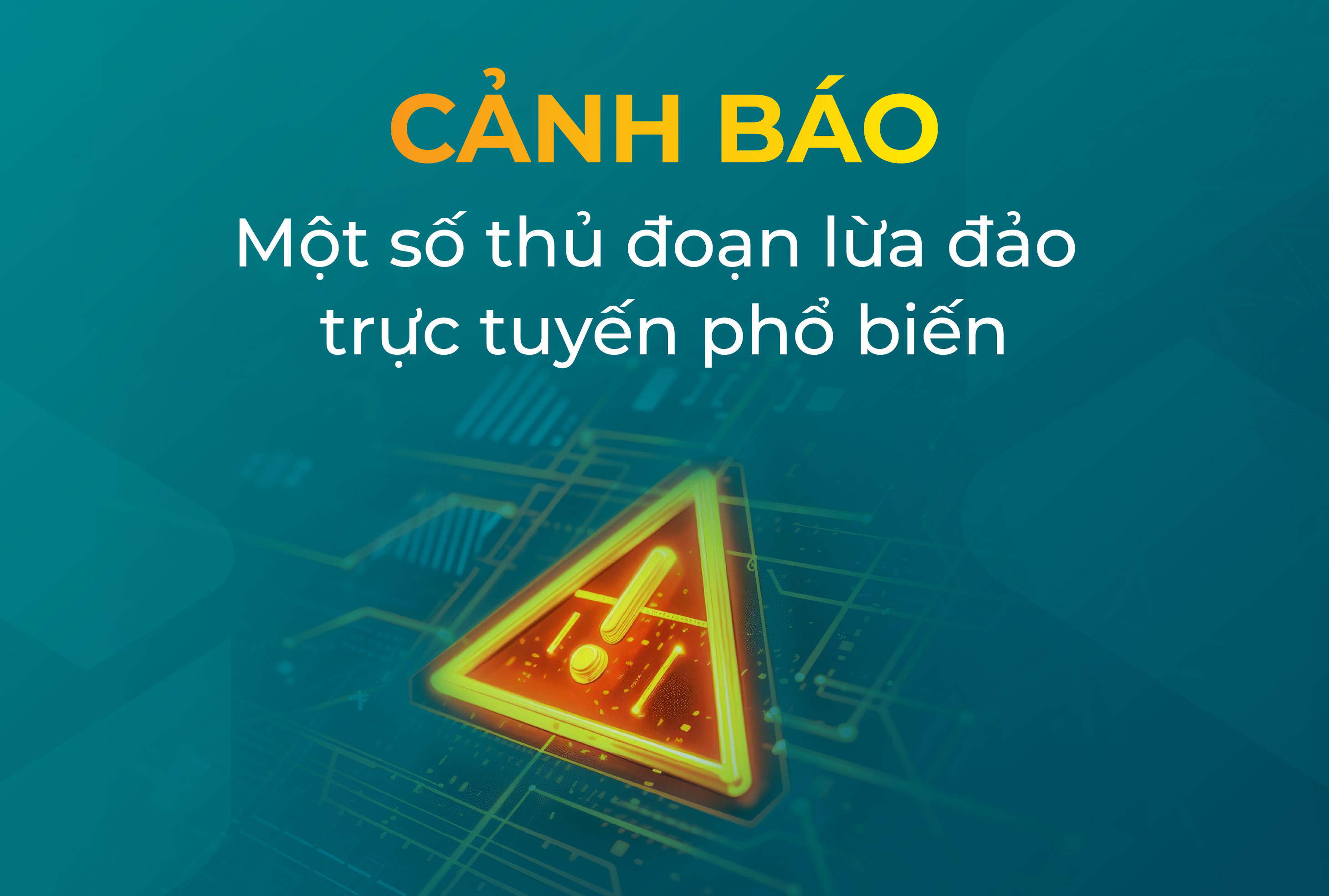 Cảnh báo một số thủ đoạn lừa đảo phổ biến