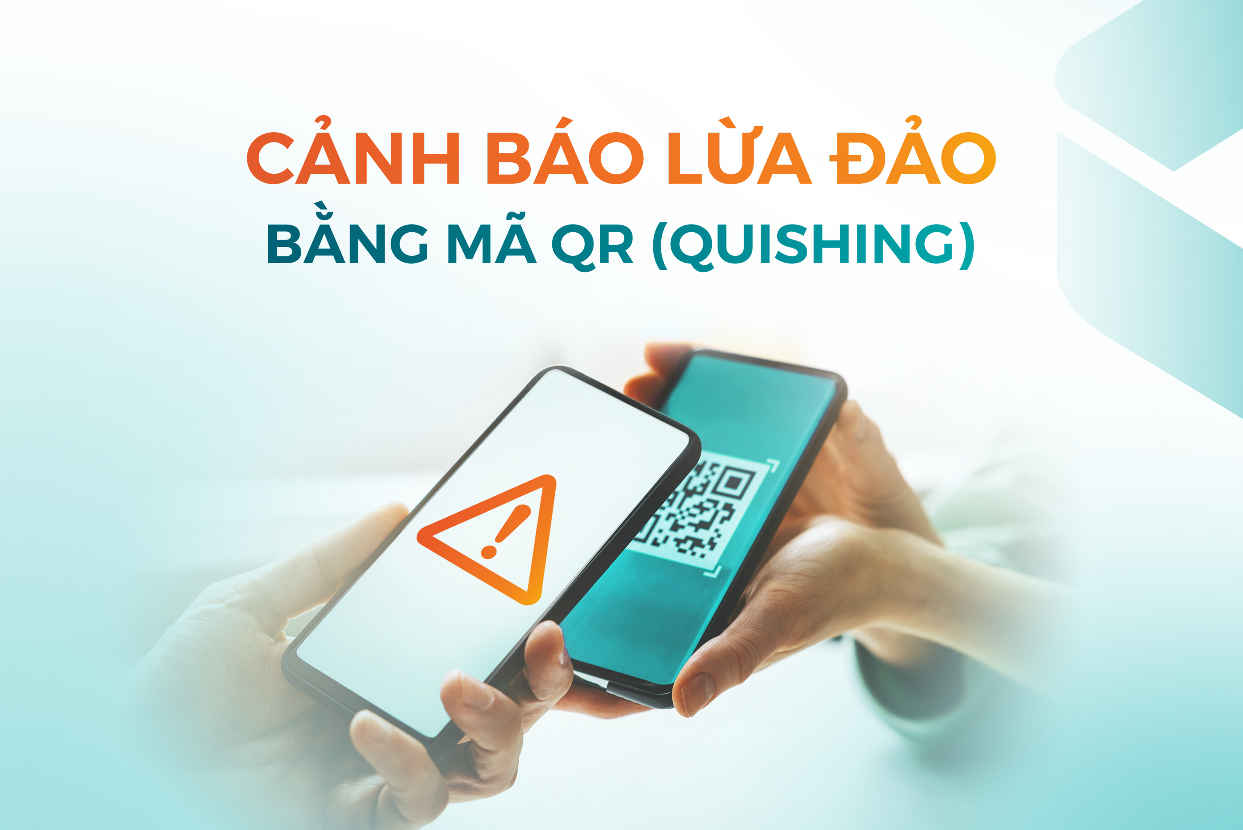 Cảnh báo lừa đảo bằng mã QR (QUISHING)