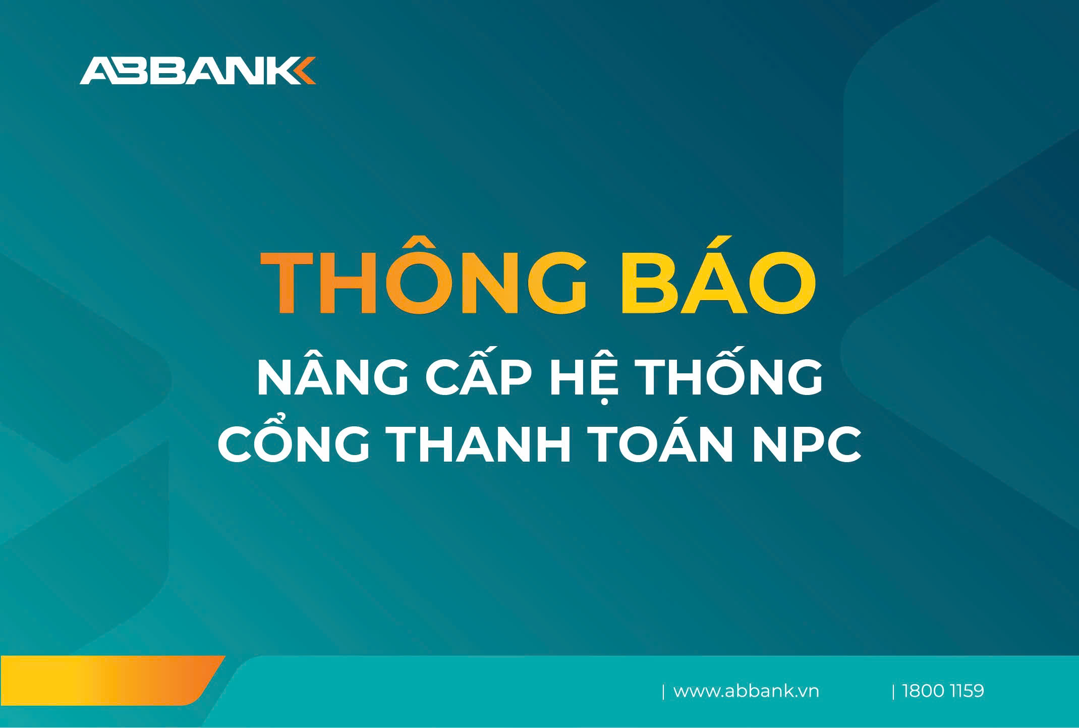 THÔNG BÁO NÂNG CẤP HỆ THỐNG CỔNG THANH TOÁN NPC<br />