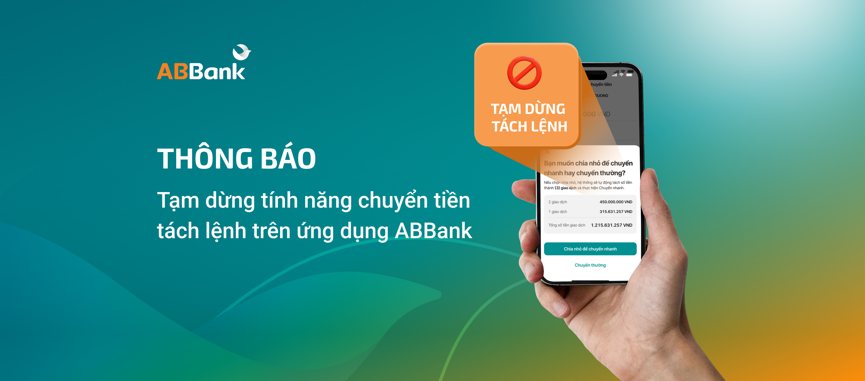 ABBANK THÔNG BÁO DỪNG TÍNH NĂNG TỰ ĐỘNG TÁCH LỆNH CHUYỂN TIỀN